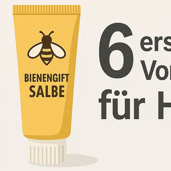 Eine Tube mit der Aufschrift Bienengift Salbe neben dem deutschen Text 6 erstaunliche Vorteile für Haut, der die sechs Hautvorteile von Bienengiftsalbe Wirkung für strahlende, gesunde Haut hervorhebt.